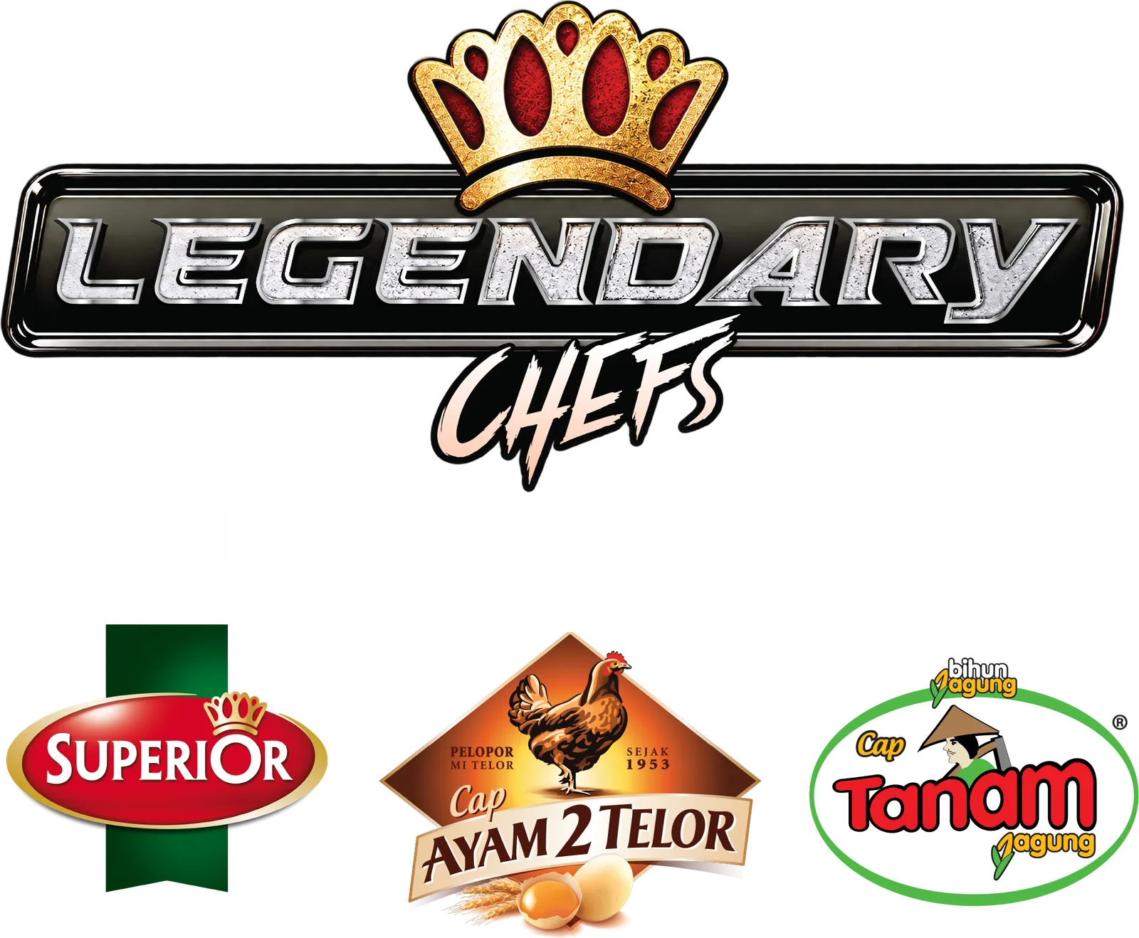Legendary Chefs — Legendary Brands: Superior, Ayam 2 Telor, Tanam Jagung
